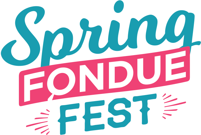 Spring Fondue Fest